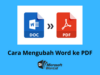 Cara Mengubah Word ke PDF