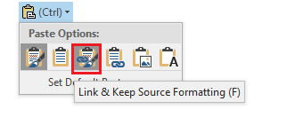 Link and Keep Source Formatting (Alt+H+V+F)