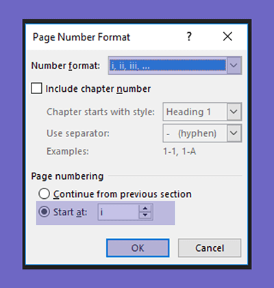 Pada “Page Numbering”, centang “Start at”, lalu isi dengan “i”.